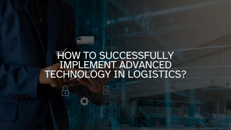 advanced technology in logistics